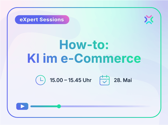 eXpert Session: KI im e-Commerce | Xentral Webinar mit Marc Funk