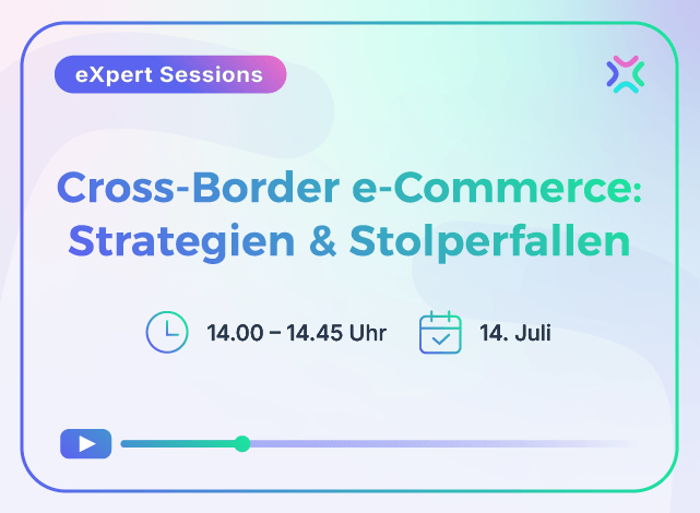 eXpert Session: Cross-Border e-Commerce mit Petra Dobrocka von byrd