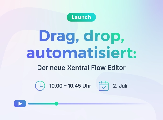 Webinar: der neue Xentral Flow Editor