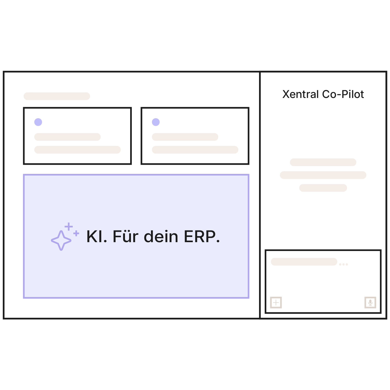 Schematische Darstellung der Xentral-Oberfläche: Links zwei Kacheln und ein hervorgehobener Bereich mit KI-Symbol und dem Text „KI. Für dein ERP.", rechts die Seitenleiste des Xentral Co-Pilot mit Chatverlauf und Eingabefeld inklusive Datei-Upload und Spracheingabe.