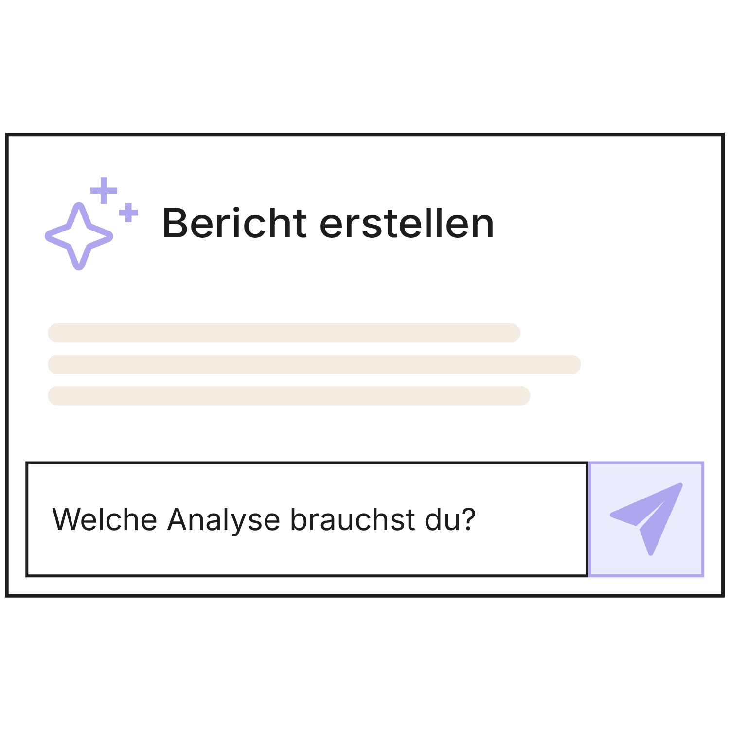 Schematische Darstellung der KI-Funktion „Bericht erstellen" im ERP. Unter dem KI-Symbol und der Überschrift folgt ein Textbereich, darunter ein Eingabefeld mit der Frage „Welche Analyse brauchst du?" und ein Senden-Button. So lassen sich Berichte per einfacher Textanfrage erstellen.